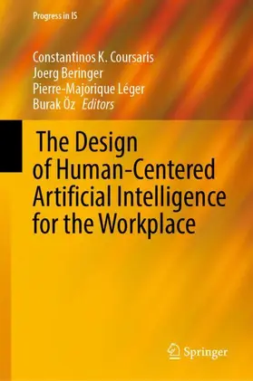 Coursaris / Öz / Beringer |  ¿The Design of Human-Centered Artificial Intelligence for the Workplace | Buch |  Sack Fachmedien