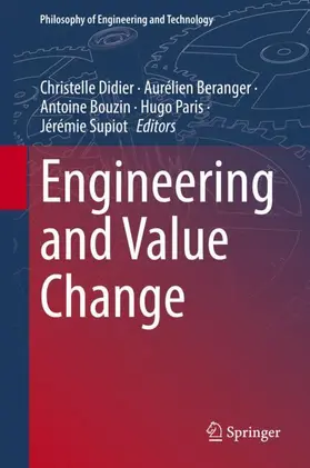 Didier / Béranger / Supiot |  Engineering and Value Change | Buch |  Sack Fachmedien