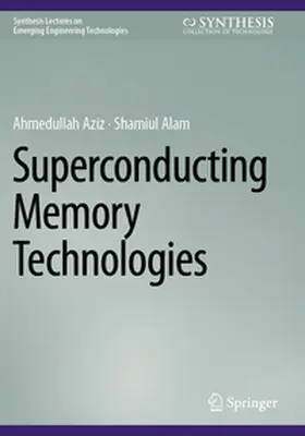 Aziz / Alam |  Superconducting Memory Technologies | eBook | Sack Fachmedien