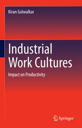Golwalkar |  Industrial Work Cultures | Buch |  Sack Fachmedien