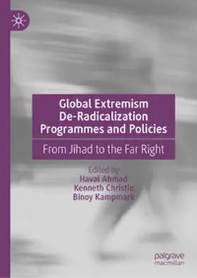 Ahmad / Christie / Kampmark |  Global Extremism De-Radicalization Programmes and Policies | eBook | Sack Fachmedien