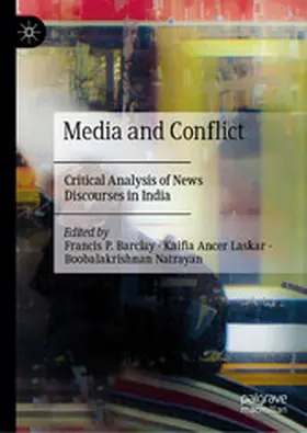 Barclay / Laskar / Natrayan |  Media and Conflict | eBook | Sack Fachmedien