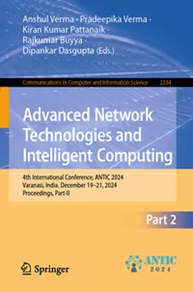 Verma / Dasgupta / Pattanaik |  Advanced Network Technologies and Intelligent Computing | Buch |  Sack Fachmedien