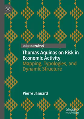 Januard |  Thomas Aquinas on Risk in Economic Activity | Buch |  Sack Fachmedien