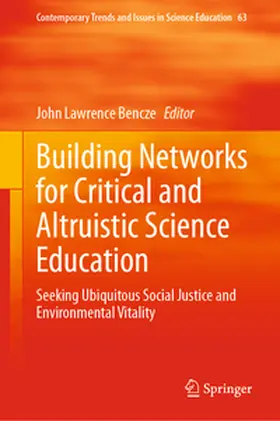 Bencze |  Building Networks for Critical and Altruistic Science Education | eBook | Sack Fachmedien