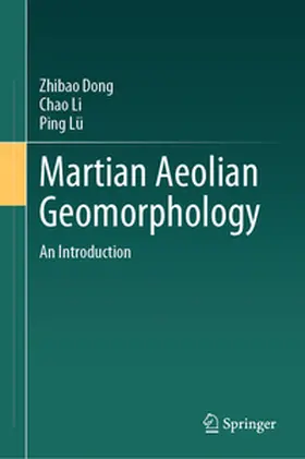 Dong / Lü / Li |  Martian Aeolian Geomorphology | Buch |  Sack Fachmedien