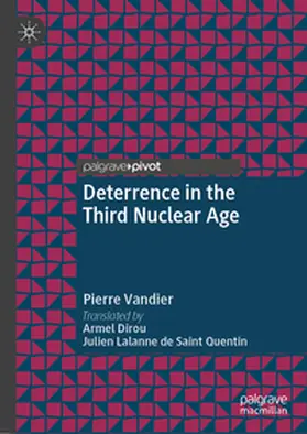 Vandier |  Deterrence in the Third Nuclear Age | eBook | Sack Fachmedien