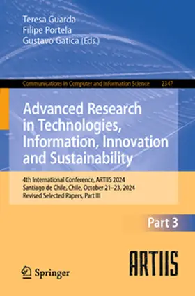 Guarda / Portela / Gatica |  Advanced Research in Technologies, Information, Innovation and Sustainability | eBook | Sack Fachmedien