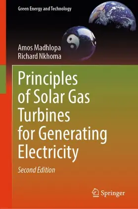 Nkhoma / Madhlopa |  Principles of Solar Gas Turbines for Generating Electricity | Buch |  Sack Fachmedien