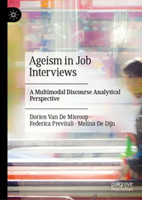 Van De Mieroop / De Dijn / Previtali |  Ageism in Job Interviews | Buch |  Sack Fachmedien