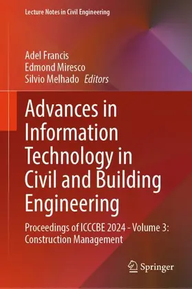 Francis / Melhado / Miresco |  Advances in Information Technology in Civil and Building Engineering | Buch |  Sack Fachmedien