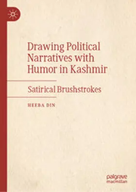 Din |  Drawing Political Narratives with Humor in Kashmir | eBook | Sack Fachmedien