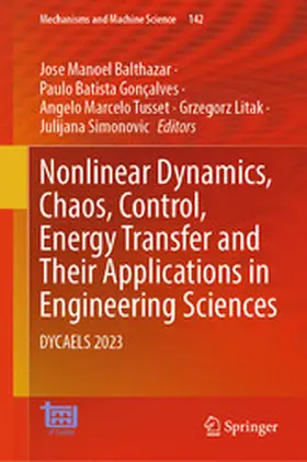 Balthazar / Gonçalves / Tusset |  Nonlinear Dynamics, Chaos, Control, Energy Transfer and Their Applications in Engineering Sciences | eBook | Sack Fachmedien