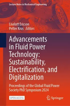 Ericson / Krus |  Advancements in Fluid Power Technology: Sustainability, Electrification, and Digitalization | Buch |  Sack Fachmedien