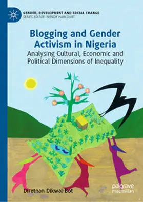 Dikwal-Bot |  Blogging and Gender Activism in Nigeria | Buch |  Sack Fachmedien