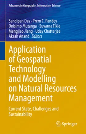 Das / Pandey / Mutanga |  Application of Geospatial Technology and Modelling on Natural Resources Management | eBook | Sack Fachmedien