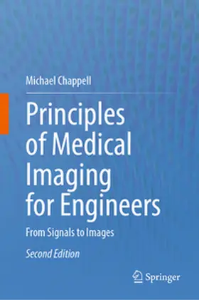 Chappell |  Principles of Medical Imaging for Engineers | eBook | Sack Fachmedien