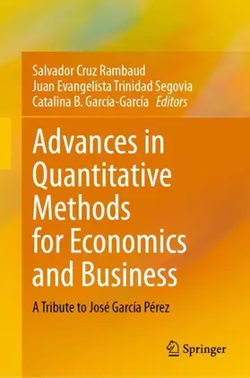 Cruz Rambaud / Trinidad Segovia / García-García | Advances in Quantitative Methods for Economics and Business | Buch | 978-3-031-84781-3 | sack.de