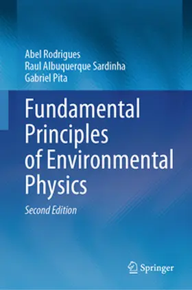 Rodrigues / Albuquerque Sardinha / Pita | Fundamental Principles of Environmental Physics | E-Book | sack.de
