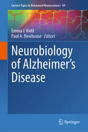 Kidd / Newhouse |  Neurobiology of Alzheimer's Disease | eBook | Sack Fachmedien