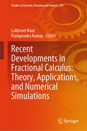 Kaur / Kumar | Recent Developments in Fractional Calculus: Theory, Applications, and Numerical Simulations | E-Book | sack.de