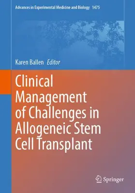 Ballen |  Clinical Management of Challenges in Allogeneic Stem Cell Transplant | Buch |  Sack Fachmedien