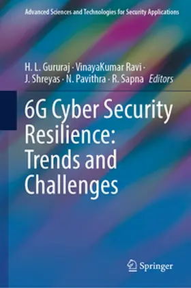 Gururaj / Ravi / Shreyas |  6G Cyber Security Resilience: Trends and Challenges | eBook | Sack Fachmedien
