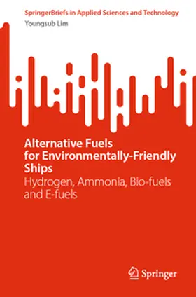 Lim | Alternative Fuels for Environmentally-Friendly Ships | E-Book | sack.de