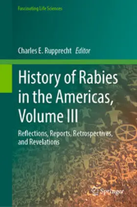 Rupprecht |  History of Rabies in the Americas, Volume III | eBook | Sack Fachmedien