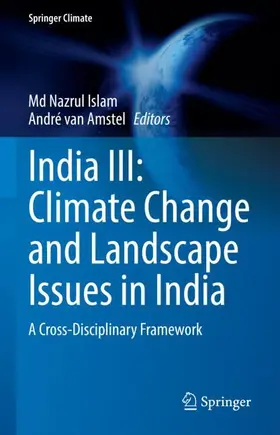 Islam / Amstel |  India III: Climate Change and Landscape Issues in India | Buch |  Sack Fachmedien