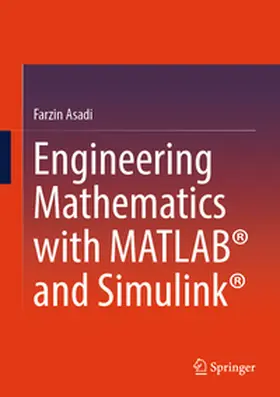 Asadi | Engineering Mathematics with MATLAB® and Simulink® | E-Book | www2.sack.de