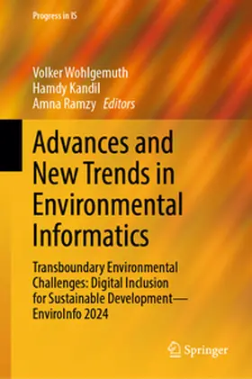 Wohlgemuth / Kandil / Ramzy |  Advances and New Trends in Environmental Informatics | eBook | Sack Fachmedien