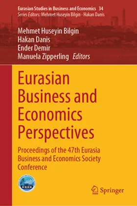 Bilgin / Zipperling / Danis |  Eurasian Business and Economics Perspectives | Buch |  Sack Fachmedien