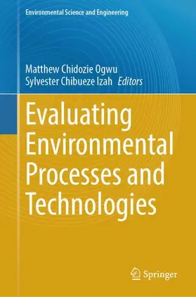 Ogwu / Chibueze Izah |  Evaluating Environmental Processes and Technologies | Buch |  Sack Fachmedien
