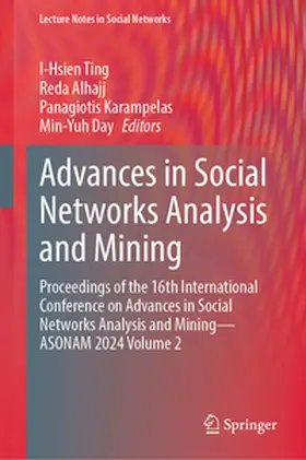 Ting / Alhajj / Karampelas |  Advances in Social Networks Analysis and Mining | eBook | Sack Fachmedien