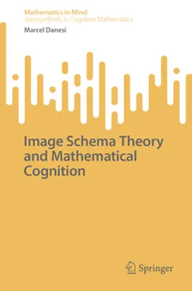 Danesi | Image Schema Theory and Mathematical Cognition | E-Book | sack.de