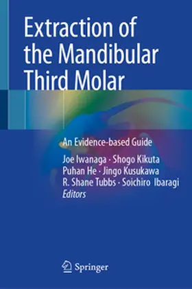 Iwanaga / Kikuta / He |  Extraction of the Mandibular Third Molar | eBook | Sack Fachmedien