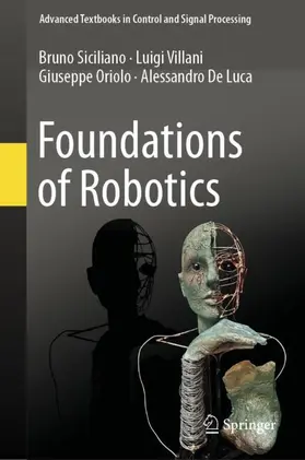 Siciliano / Villani / Oriolo | Foundations of Robotics | Buch | 978-3-031-85522-1 | sack.de