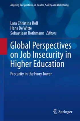 Roll / De Witte / Rothmann |  Global Perspectives on Job Insecurity in Higher Education | eBook | Sack Fachmedien