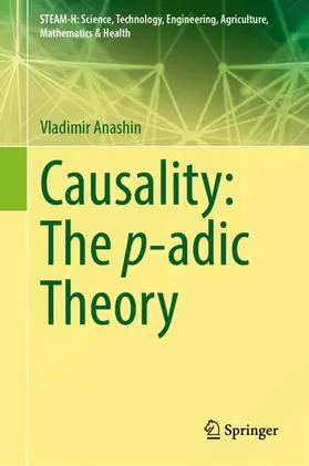 Anashin |  Causality: The p-adic Theory | Buch |  Sack Fachmedien