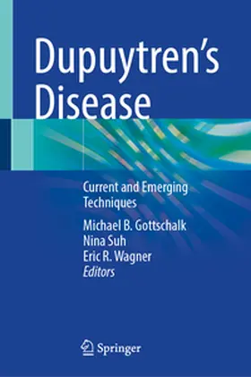 Gottschalk / Suh / Wagner |  Dupuytren's Disease | Buch |  Sack Fachmedien