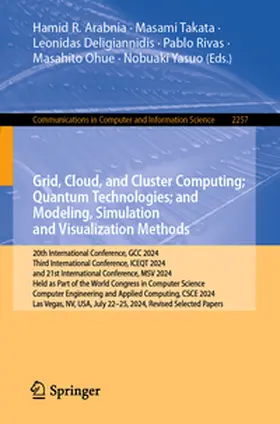 Arabnia / Takata / Deligiannidis | Grid, Cloud, and Cluster Computing; Quantum Technologies; and Modeling, Simulation and Visualization Methods | E-Book | sack.de