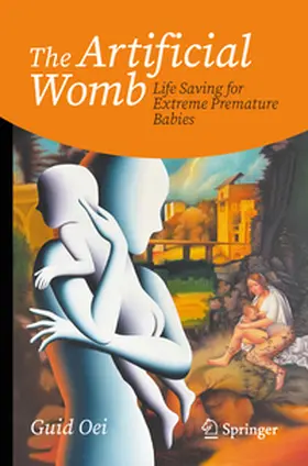 Oei |  The Artificial Womb | Buch |  Sack Fachmedien