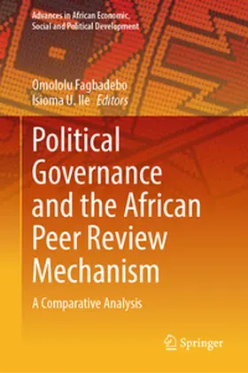 Ile / Fagbadebo |  Political Governance and the African Peer Review Mechanism | Buch |  Sack Fachmedien