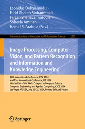 Deligiannidis / Ghareh Mohammadi / Shenavarmasouleh | Image Processing, Computer Vision, and Pattern Recognition and Information and Knowledge Engineering | E-Book | sack.de