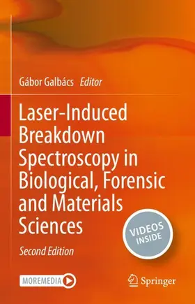 Galbács | Laser-Induced Breakdown Spectroscopy in Biological, Forensic and Materials Sciences | Buch | 978-3-031-85974-8 | www2.sack.de
