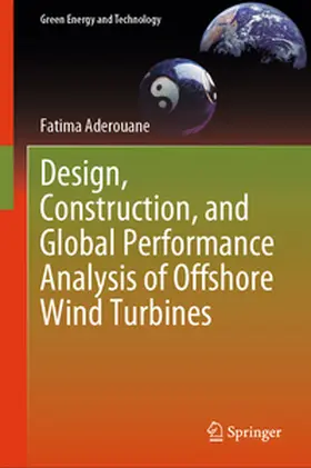 Aderouane |  Design, Construction, and Global Performance Analysis of Offshore Wind Turbines | eBook | Sack Fachmedien