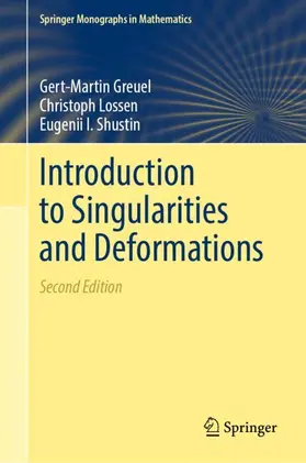 Greuel / Lossen / Shustin | Introduction to Singularities and Deformations | Buch | 978-3-031-86042-3 | sack.de