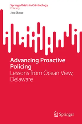 Shane |  Advancing Proactive Policing | Buch |  Sack Fachmedien