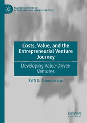 Chammassian |  Costs, Value, and the Entrepreneurial Venture Journey | eBook | Sack Fachmedien